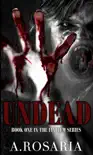Undead synopsis, comments