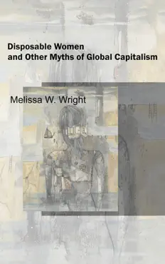 disposable women and other myths of global capitalism imagen de la portada del libro