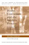Doubt, Conviction and the Analytic Process synopsis, comments