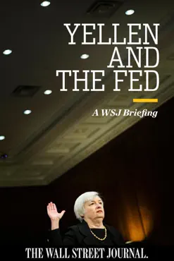 yellen and the fed: a wsj briefing book cover image