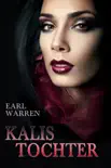 Kalis Tochter synopsis, comments