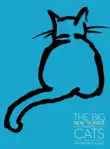 The Big New Yorker Book of Cats synopsis, comments