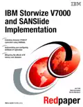 IBM Storwize V7000 and SANSlide Implementation reviews