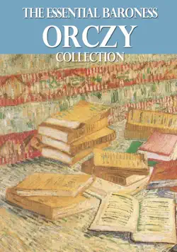 the essential baroness orczy collection book cover image