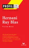 Profil - Hugo (Victor) : Hernani - Ruy Blas sinopsis y comentarios