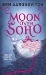 Moon Over Soho book summary, reviews and download