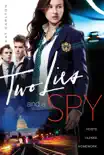 Two Lies and a Spy synopsis, comments