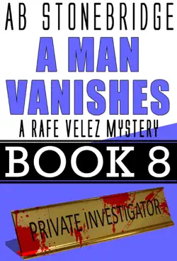 a man vanishes-- rafe velez mystery 8 book cover image