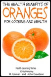 Health Benefits of Oranges For Cooking and Health book summary, reviews and download