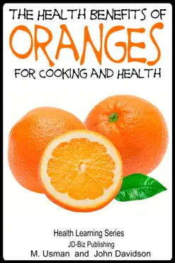 health benefits of oranges for cooking and health book cover image