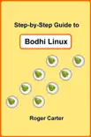 Step-by-Step Guide to Bodhi Linux synopsis, comments
