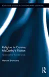 Religion in Cormac McCarthy's Fiction sinopsis y comentarios