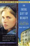 The Fatal Gift of Beauty synopsis, comments