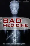 A Brief History of Bad Medicine sinopsis y comentarios