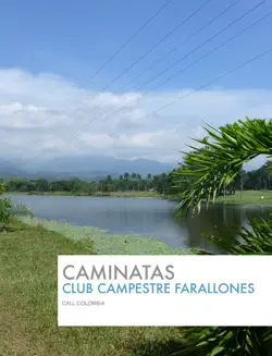 caminatas, club campestre farallones book cover image