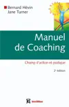 Manuel de coaching - 2e éd. sinopsis y comentarios