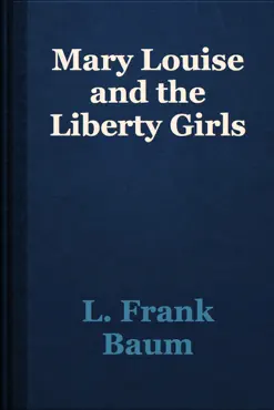 mary louise and the liberty girls book cover image