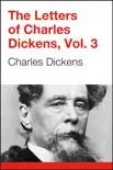 The Letters of Charles Dickens, Volume 1 synopsis, comments