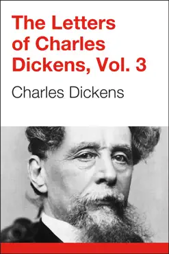 the letters of charles dickens, volume 1 book cover image