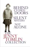 The Jenny Tomlin Collection: Behind Closed Doors, Silent Sisters, Not Alone sinopsis y comentarios