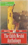 The Edith Nesbit Anthology synopsis, comments