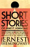 Short Stories of Ernest Hemingway sinopsis y comentarios