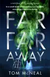 Far Far Away synopsis, comments
