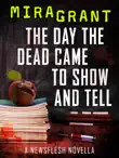 The Day the Dead Came to Show and Tell sinopsis y comentarios