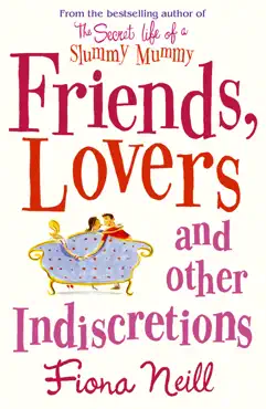 friends, lovers and other indiscretions imagen de la portada del libro