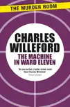 The Machine in Ward Eleven sinopsis y comentarios