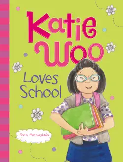 katie woo loves school book cover image