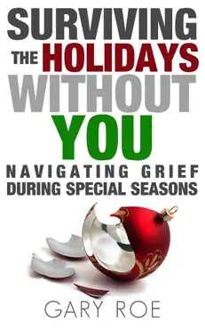 surviving the holidays without you book cover image