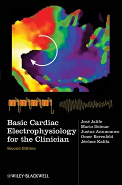 basic cardiac electrophysiology for the clinician book cover image