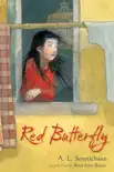 Red Butterfly synopsis, comments