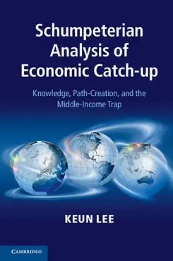 schumpeterian analysis of economic catch-up imagen de la portada del libro