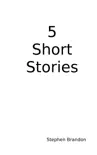 5 Short Stories synopsis, comments