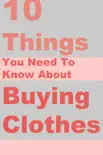 10 Things You Need To Know About Buying Clothes synopsis, comments