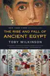 The Rise and Fall of Ancient Egypt book summary, reviews and download