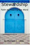 Stewardship-Faith by Hearing the Word synopsis, comments