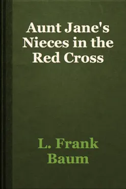 aunt jane's nieces in the red cross book cover image