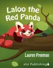 Laloo the Red Panda synopsis, comments