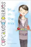 Mia in the Mix synopsis, comments