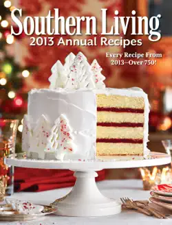 southern living annual recipes 2013 book cover image