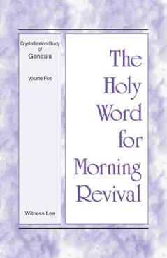 the holy word for morning revival - crystallization-study of genesis volume 5 book cover image