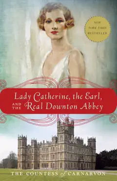 lady catherine, the earl, and the real downton abbey book cover image