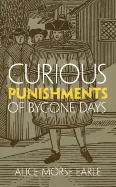 curious punishments of bygone days book cover image
