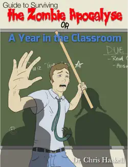 guide to surviving the zombie apocalypse or a year in the classroom book cover image