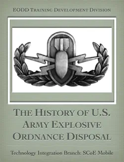 the history of u.s. army explosive ordnance disposal book cover image