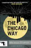 The Chicago Way synopsis, comments