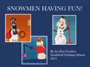 Snowmen Having Fun reviews